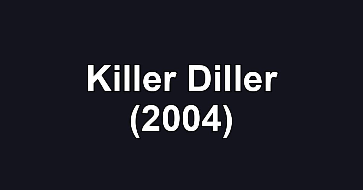 Killer Diller (2004)