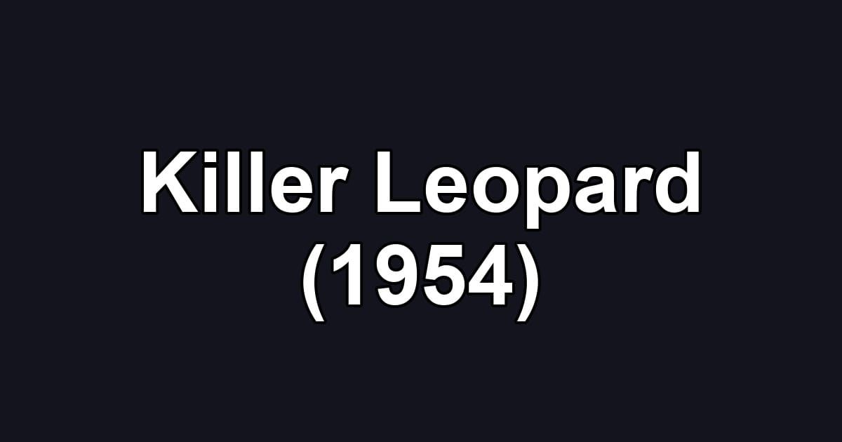 Killer Leopard (1954)