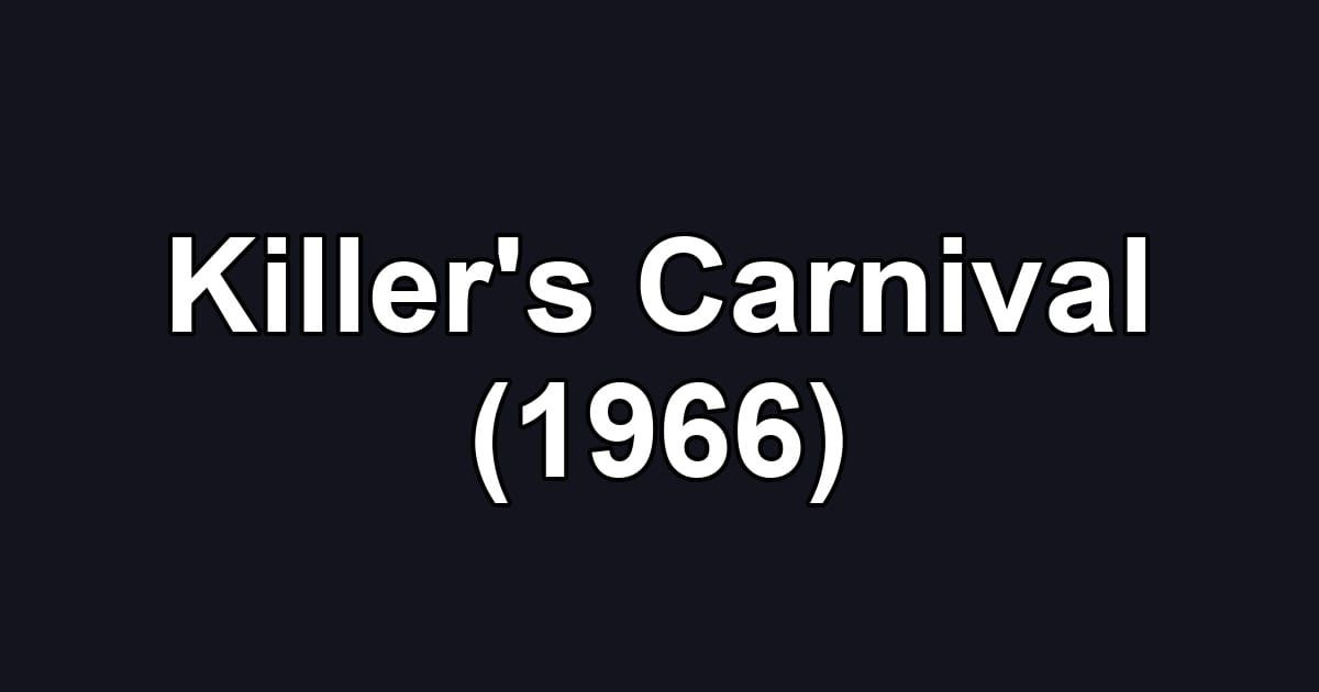 Killer's Carnival (1966)