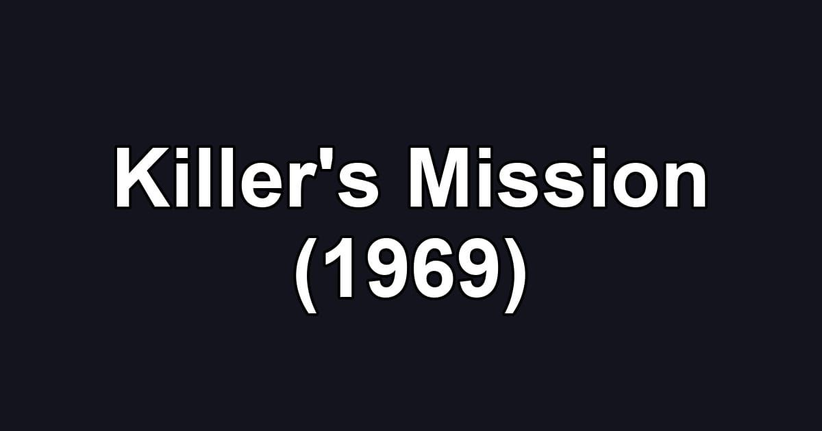 Killer's Mission (1969)