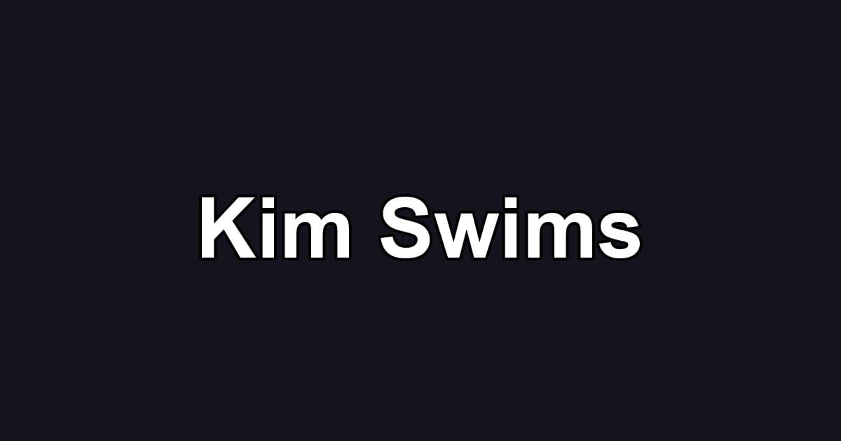 Kim Swims