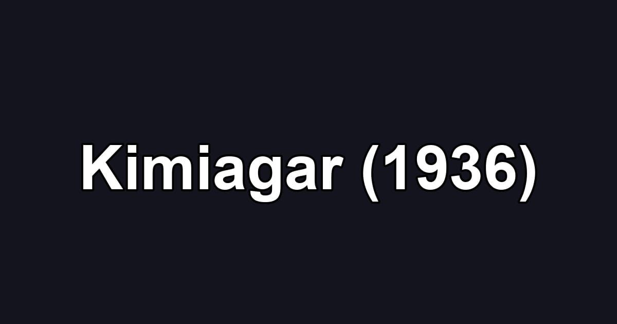 Kimiagar (1936)