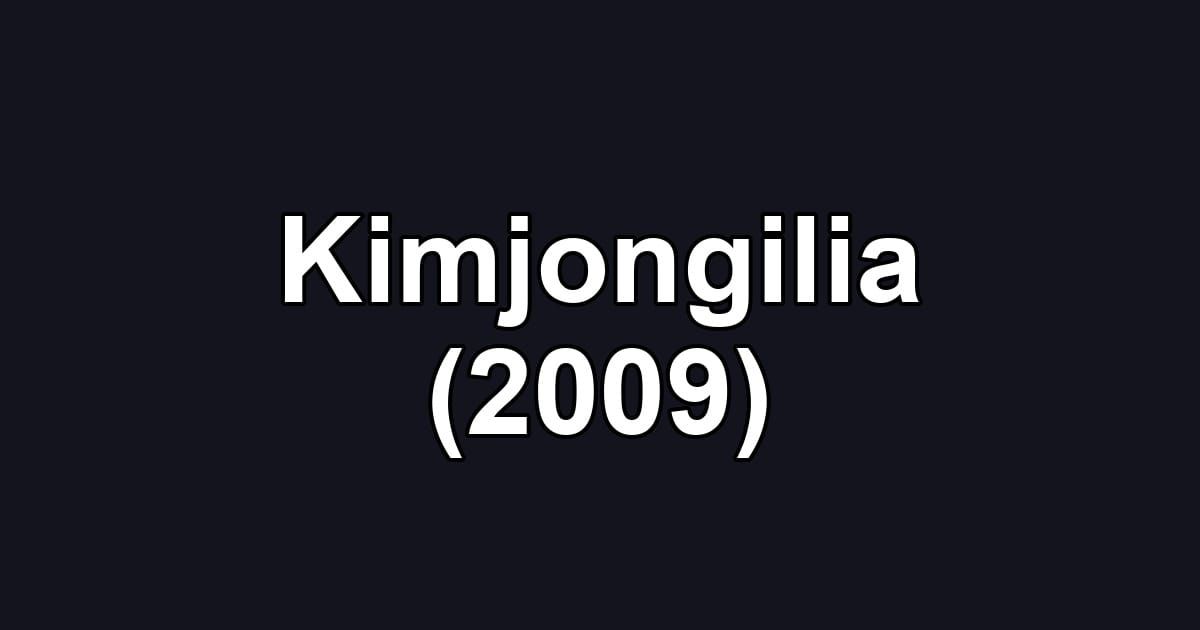 Kimjongilia (2009)