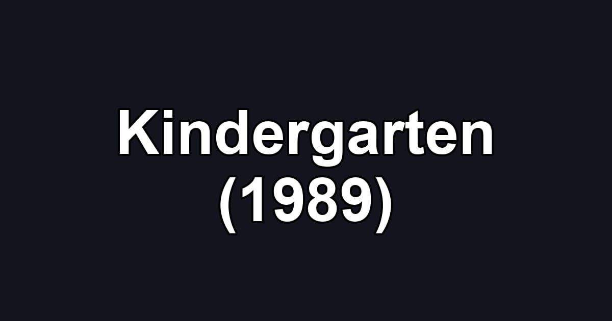 Kindergarten (1989)