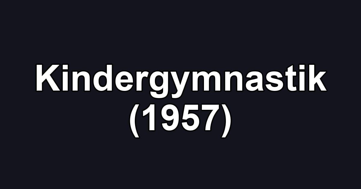 Kindergymnastik (1957)