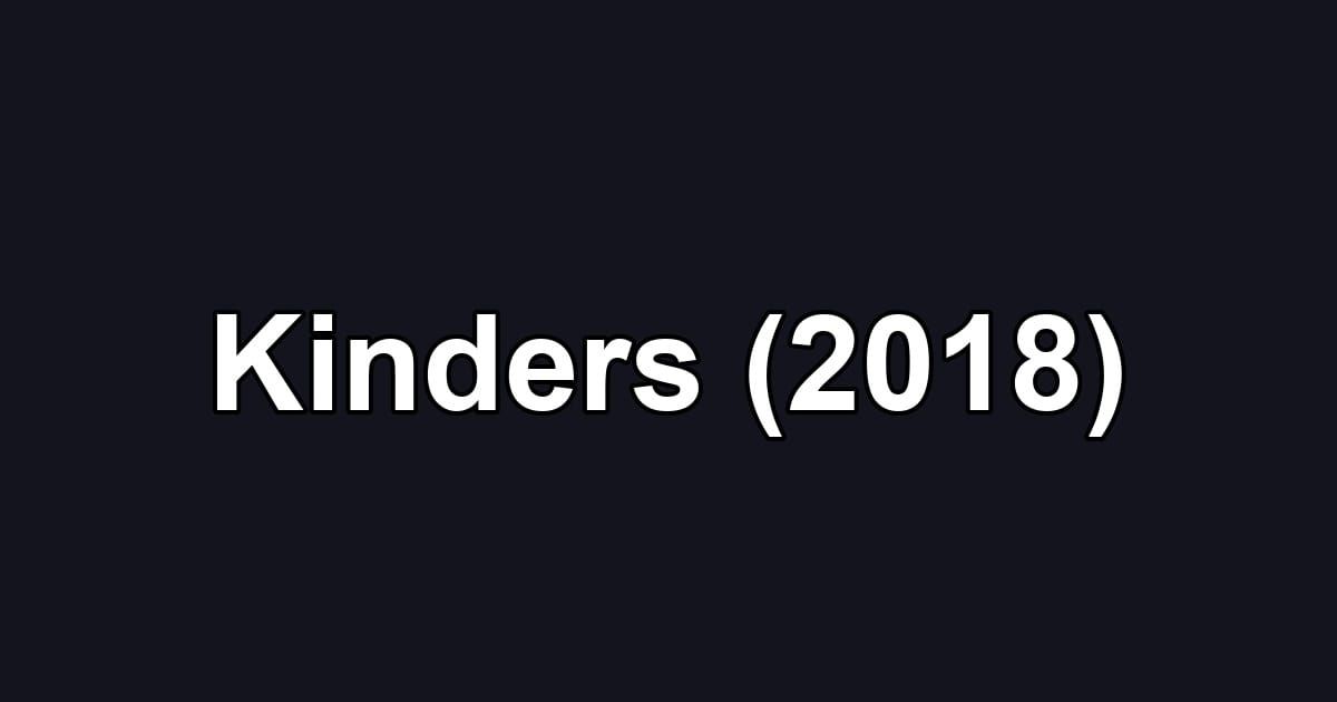 Kinders (2018)