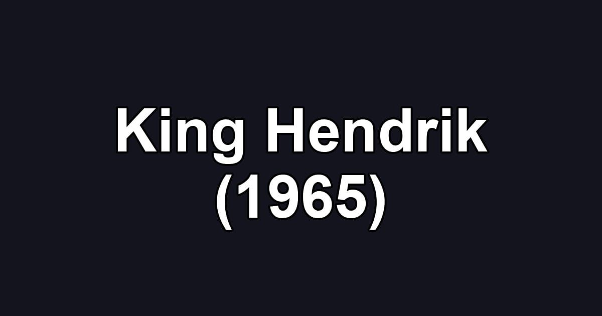 King Hendrik (1965)