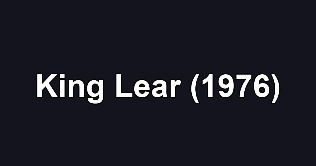 King Lear (1976)