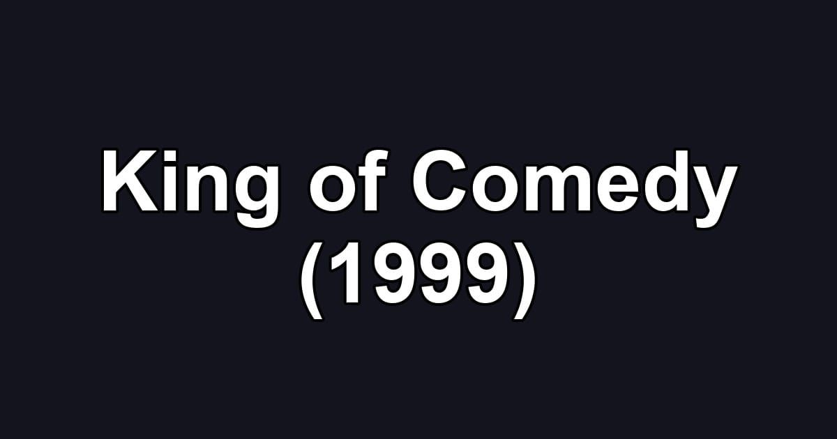 King of Comedy (1999)