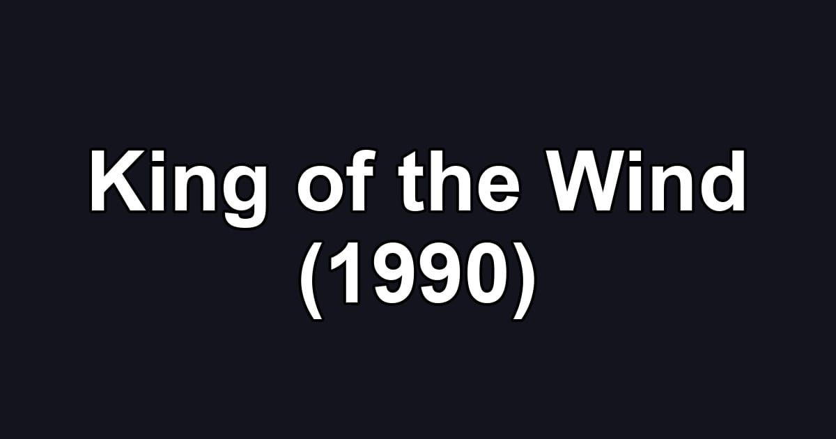 King of the Wind (1990)