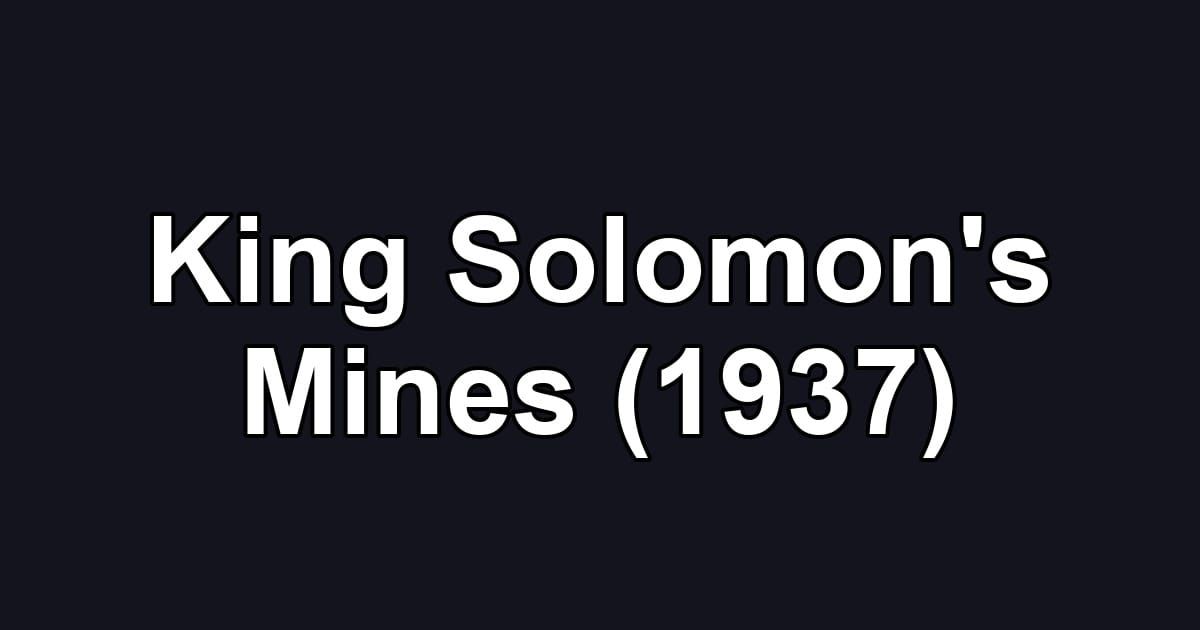 King Solomon's Mines (1937)