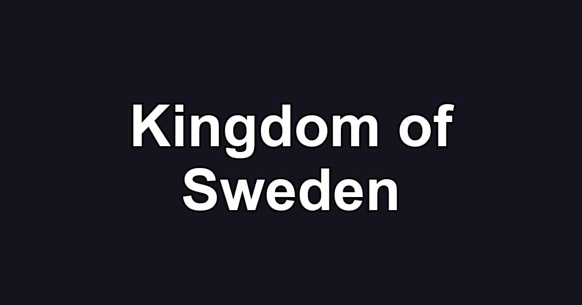 Kingdom of Sweden