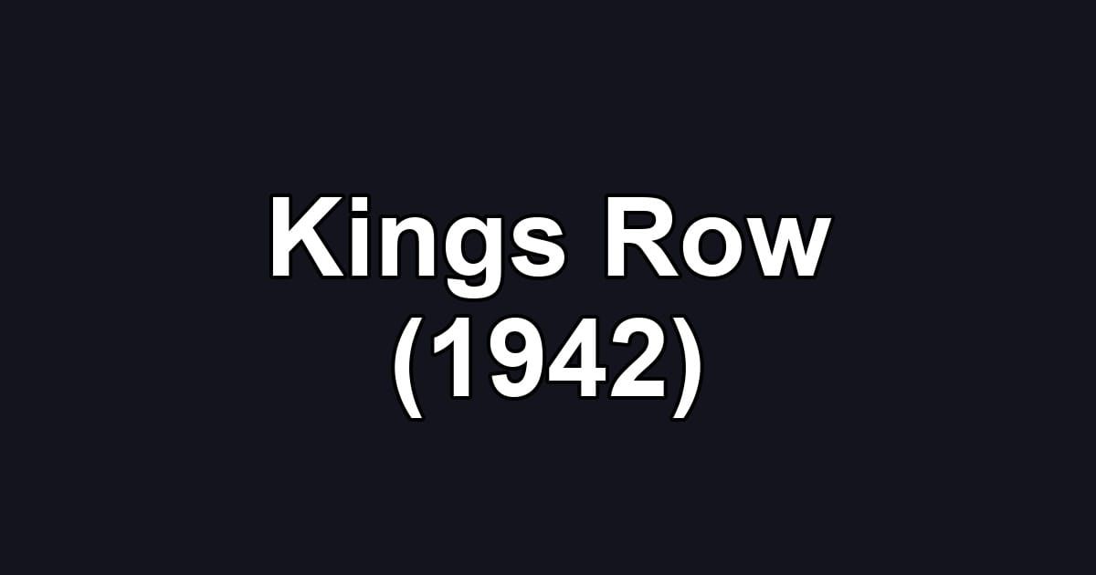 Kings Row (1942)