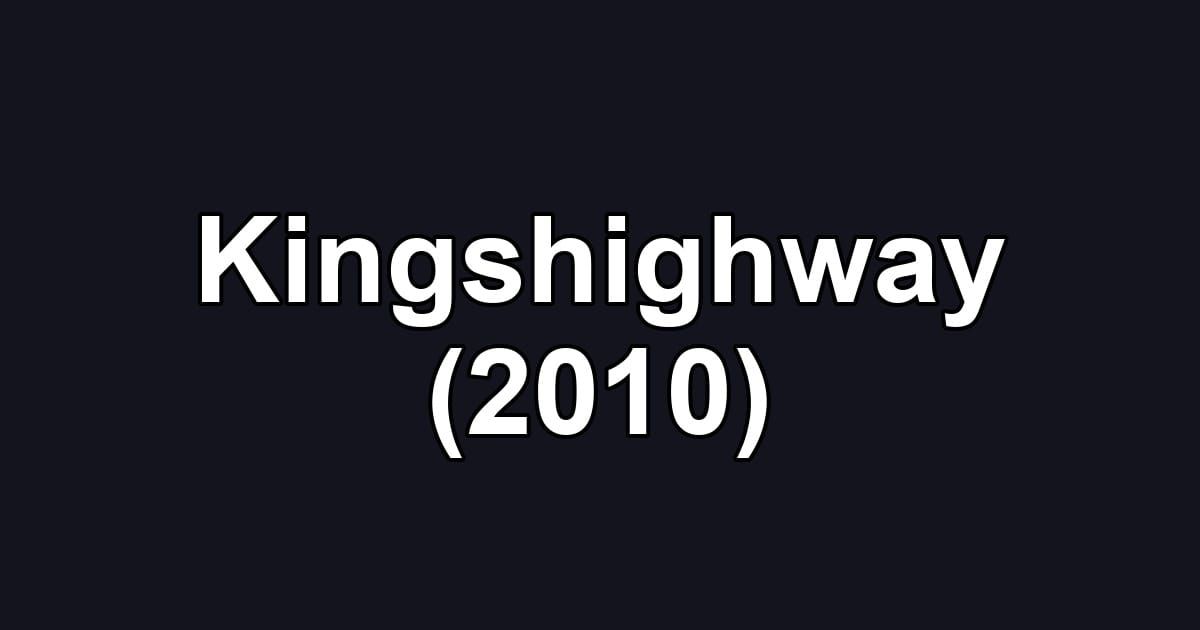 Kingshighway (2010)