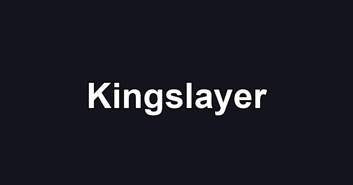 Kingslayer