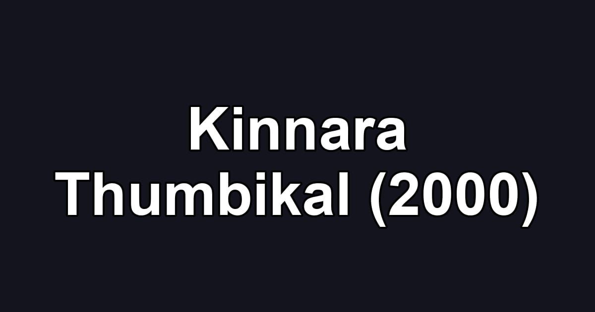 Kinnara Thumbikal (2000)