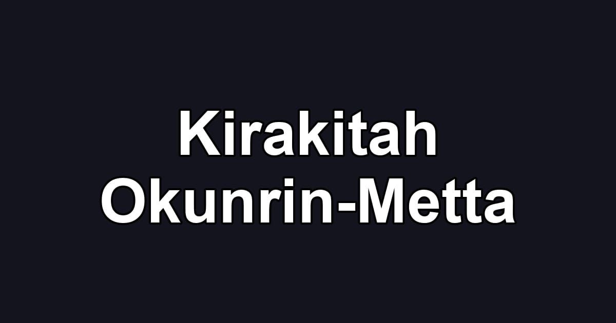 Kirakitah Okunrin-Metta