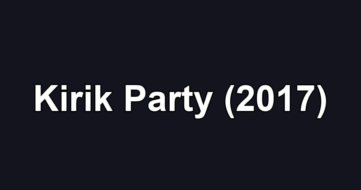 Kirik Party (2017)