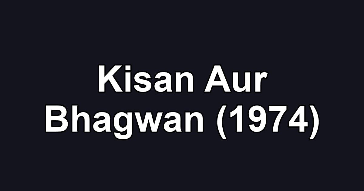 Kisan Aur Bhagwan (1974)