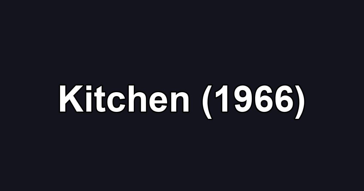 Kitchen (1966)