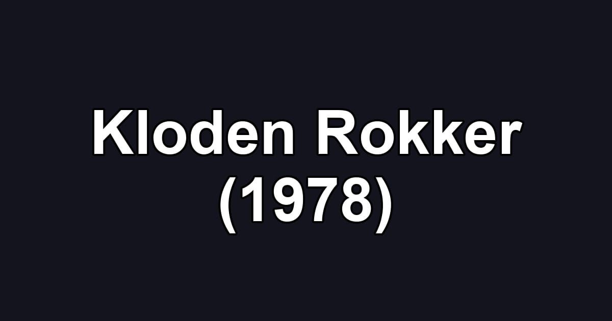 Kloden Rokker (1978)