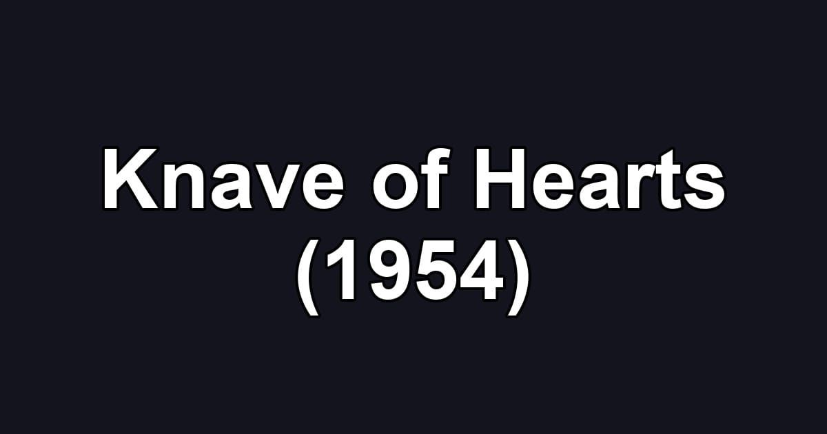 Knave of Hearts (1954)