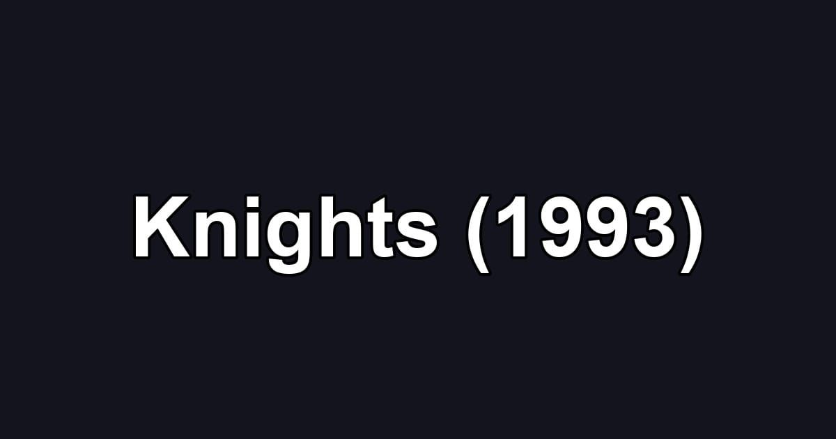 Knights (1993)