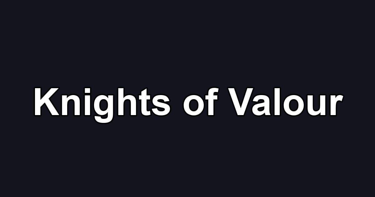 Knights of Valour