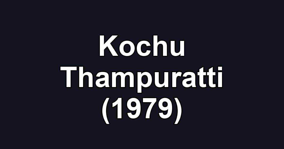 Kochu Thampuratti (1979)