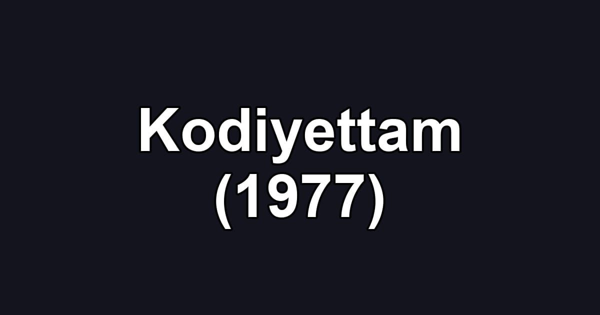 Kodiyettam (1977)