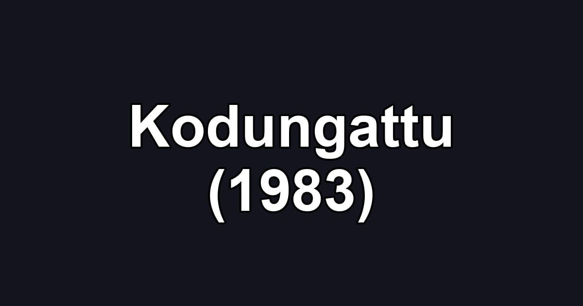Kodungattu (1983)