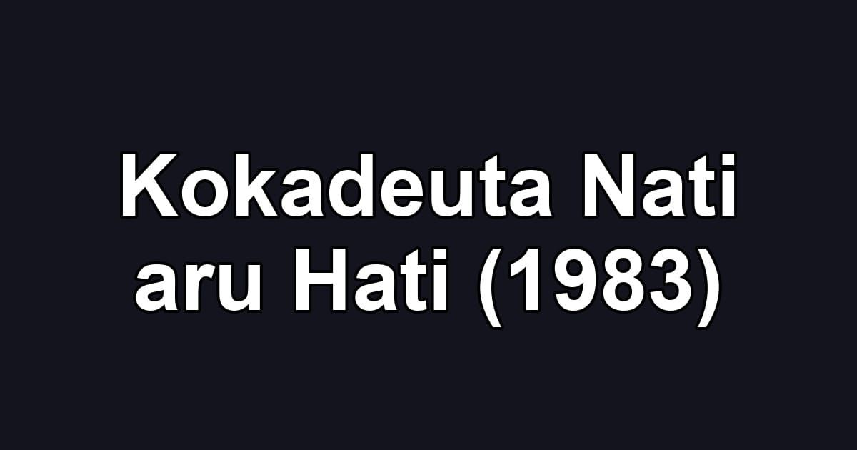 Kokadeuta Nati aru Hati (1983)