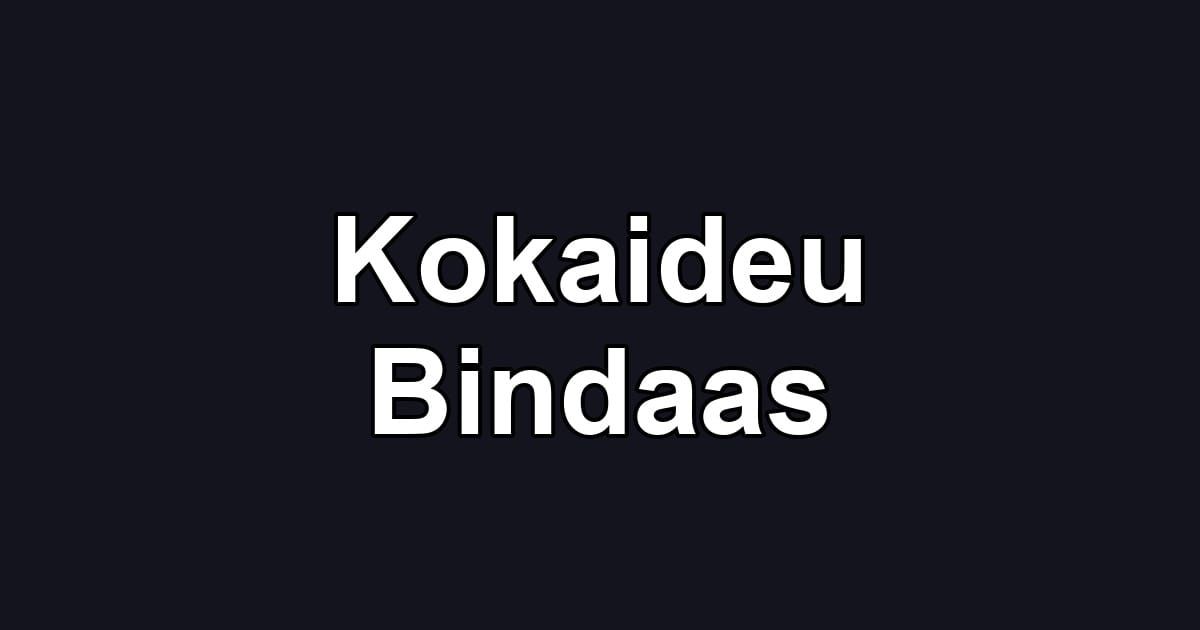Kokaideu Bindaas