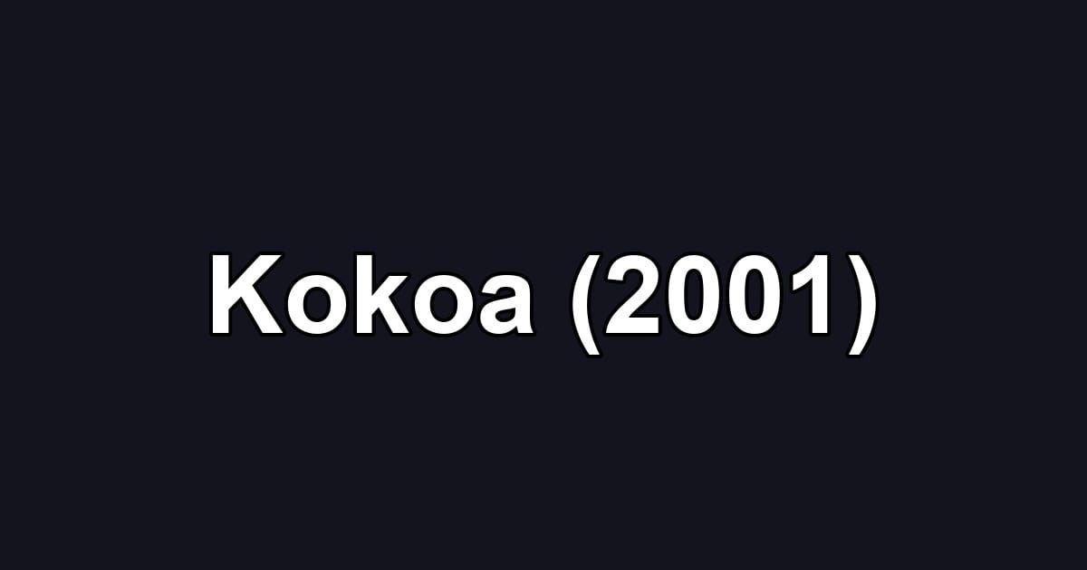 Kokoa (2001)
