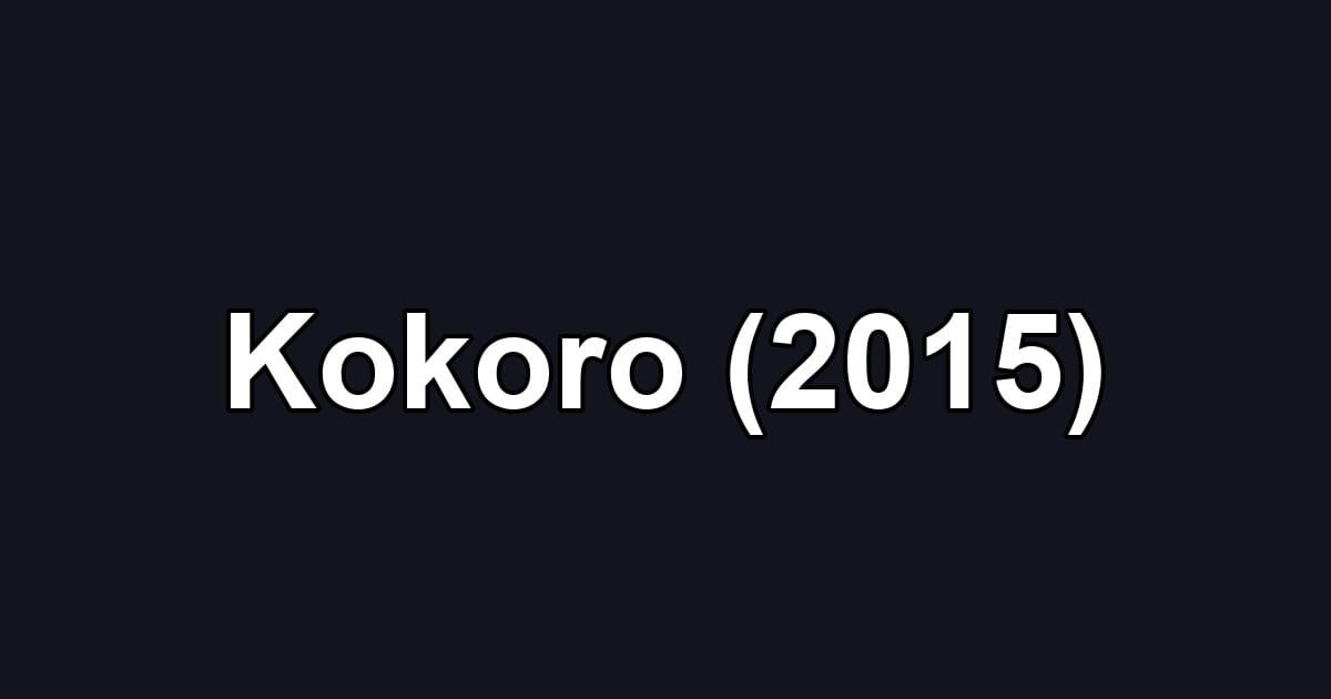 Kokoro (2015)