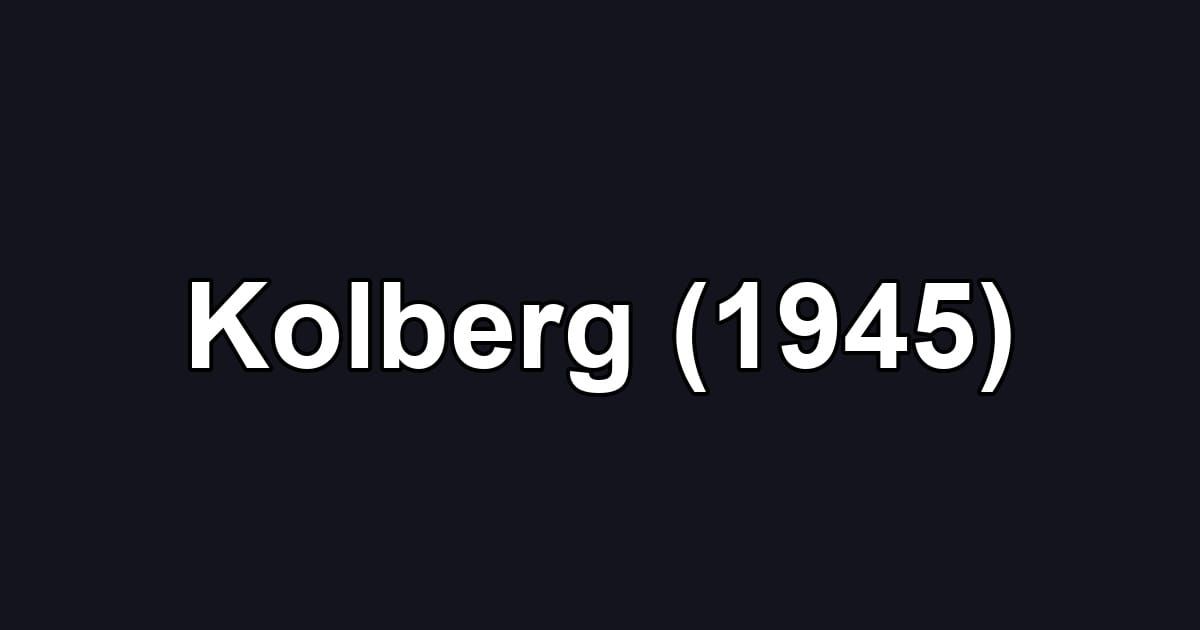 Kolberg (1945)