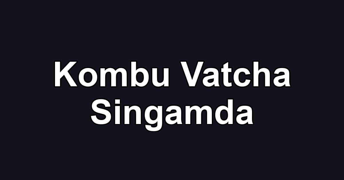 Kombu Vatcha Singamda
