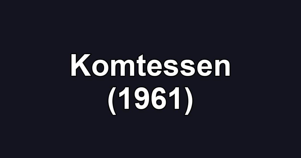Komtessen (1961)