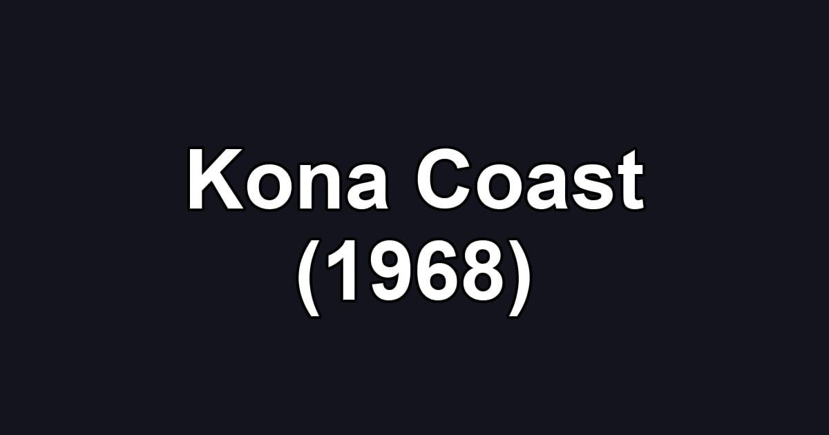 Kona Coast (1968)