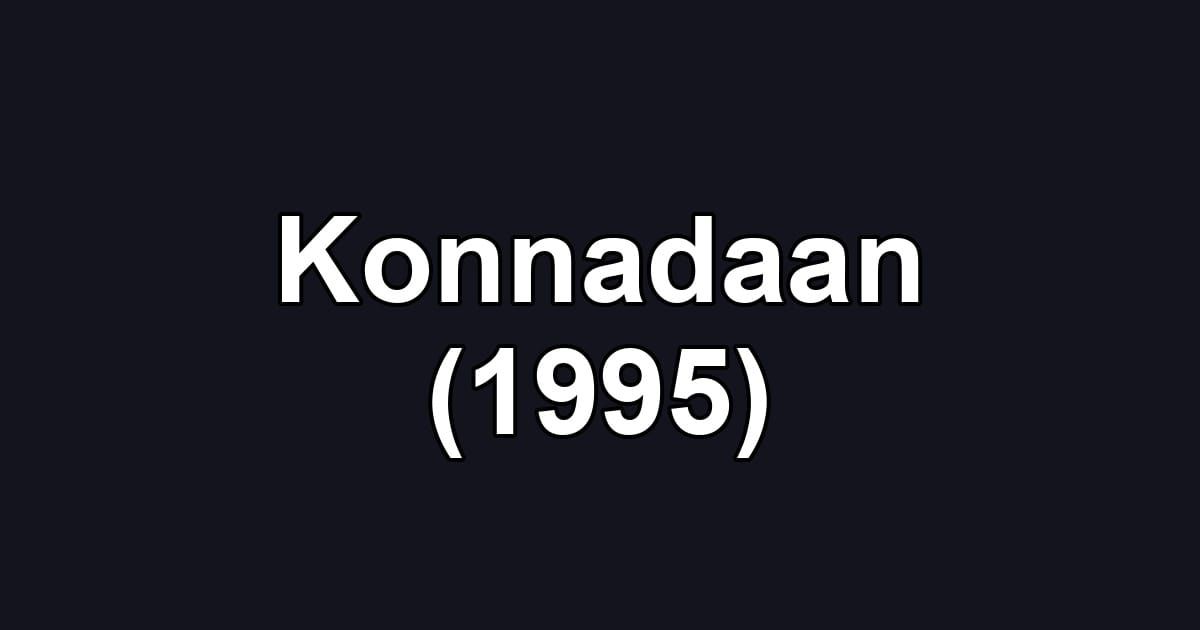 Konnadaan (1995)
