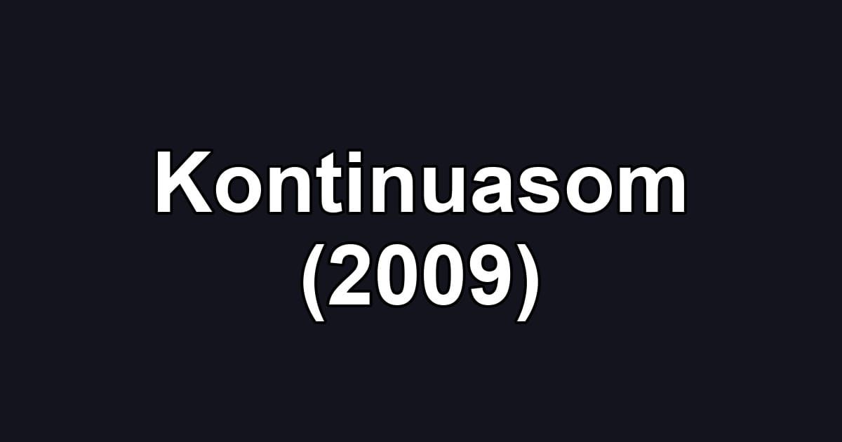 Kontinuasom (2009)