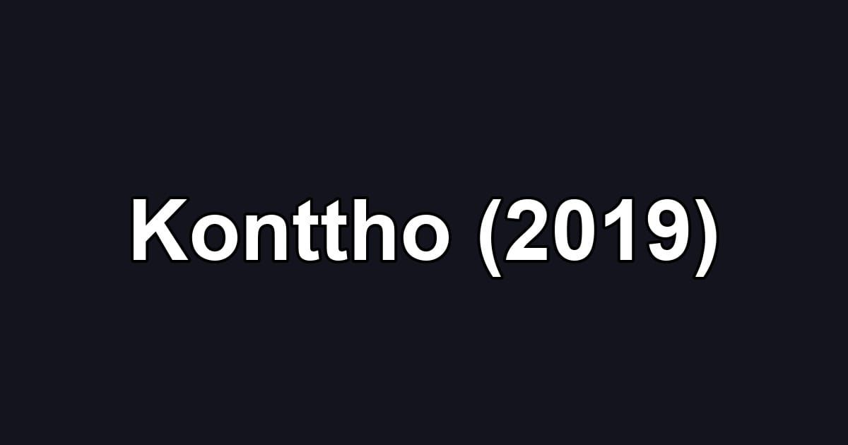 Konttho (2019)