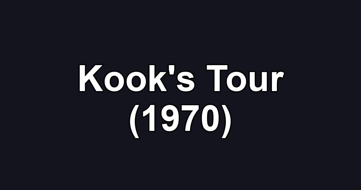 Kook's Tour (1970)