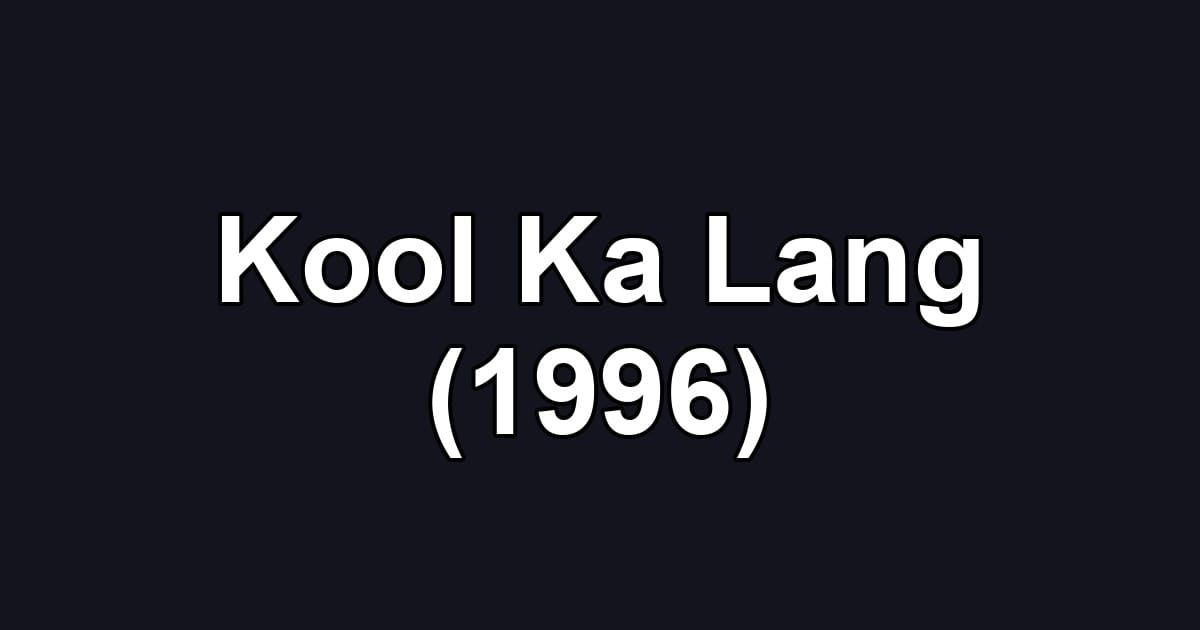 Kool Ka Lang (1996)