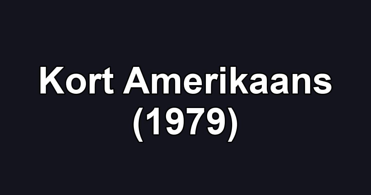 Kort Amerikaans (1979)
