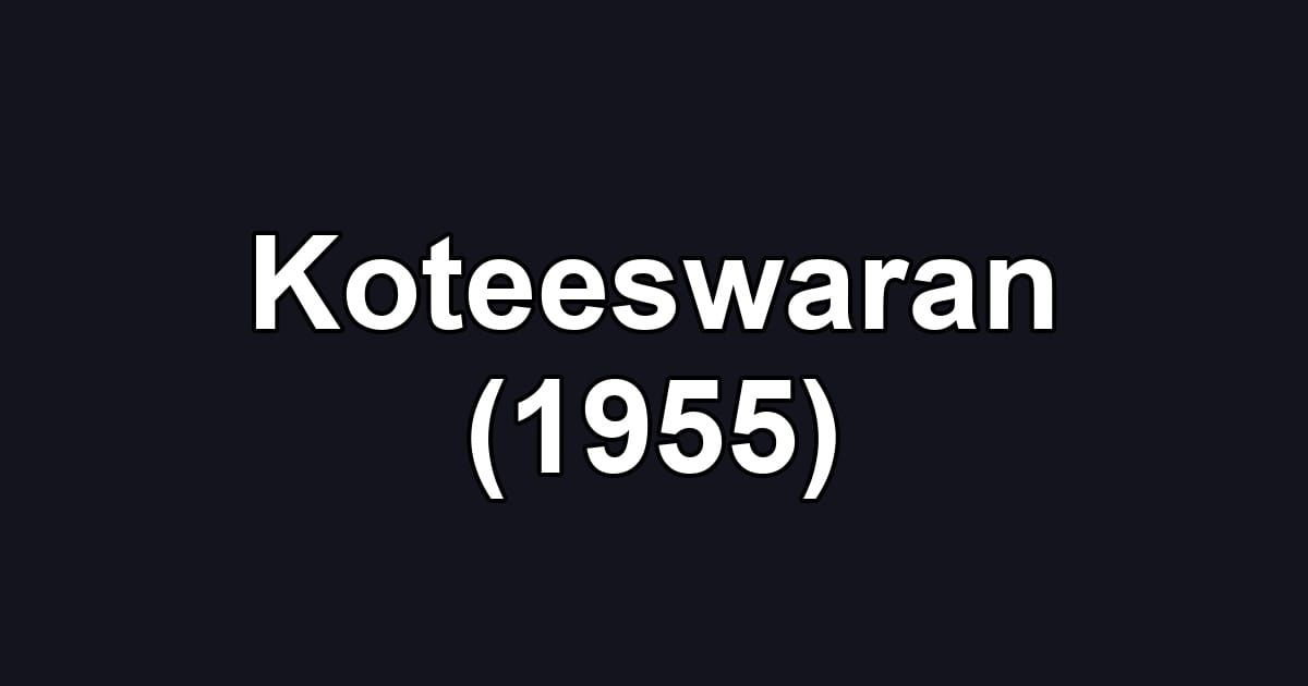 Koteeswaran (1955)
