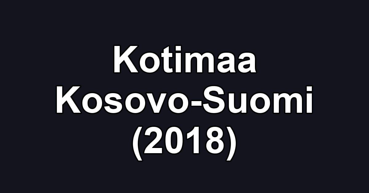 Kotimaa Kosovo-Suomi (2018)