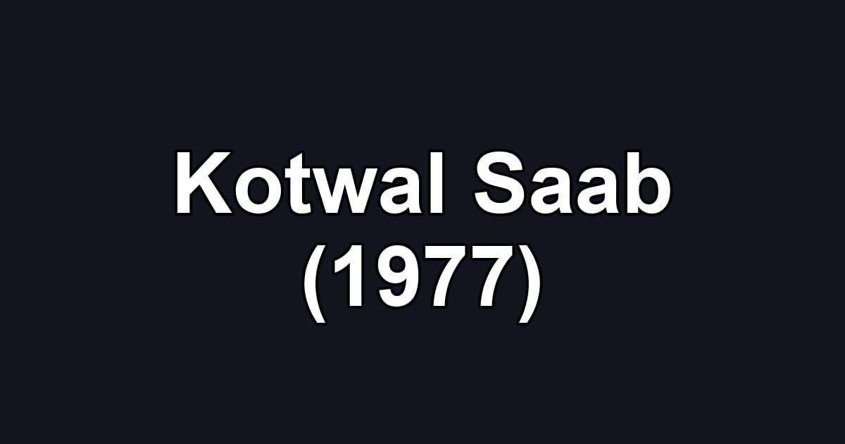 Kotwal Saab (1977)