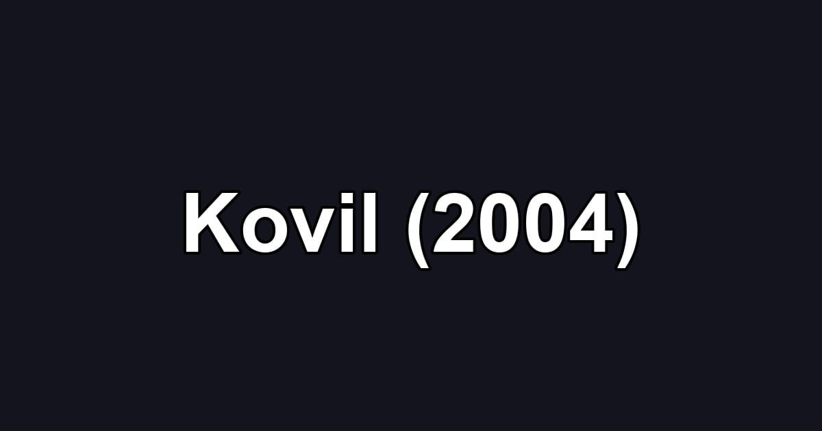 Kovil (2004)