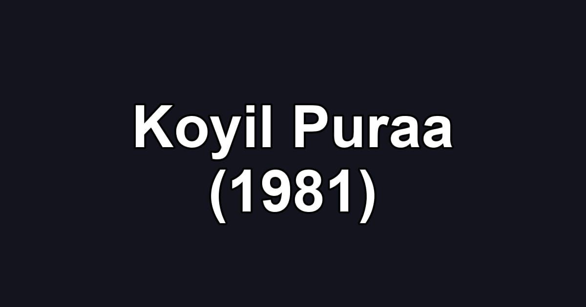 Koyil Puraa (1981)